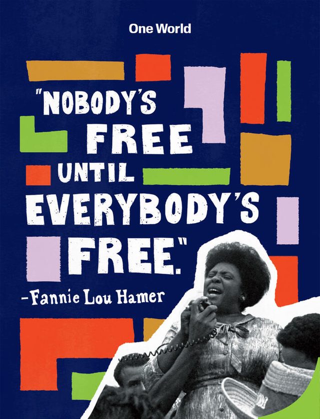 Poster: &ldquo;Nobody&rsquo;s free until everybody&rsquo;s free.&rdquo; &mdash; Fannie Lou Hamer, set in white type on navy with cut-paper colour blocks and a photograph of Hamer speaking into a microphone.